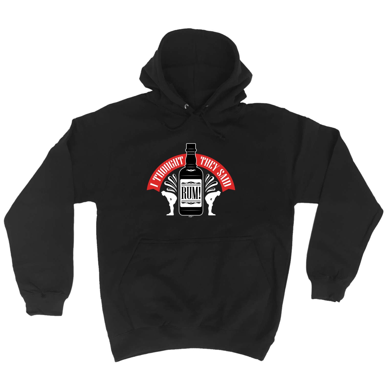 Thought They Said Rum - Funny Hoodies Hoodie