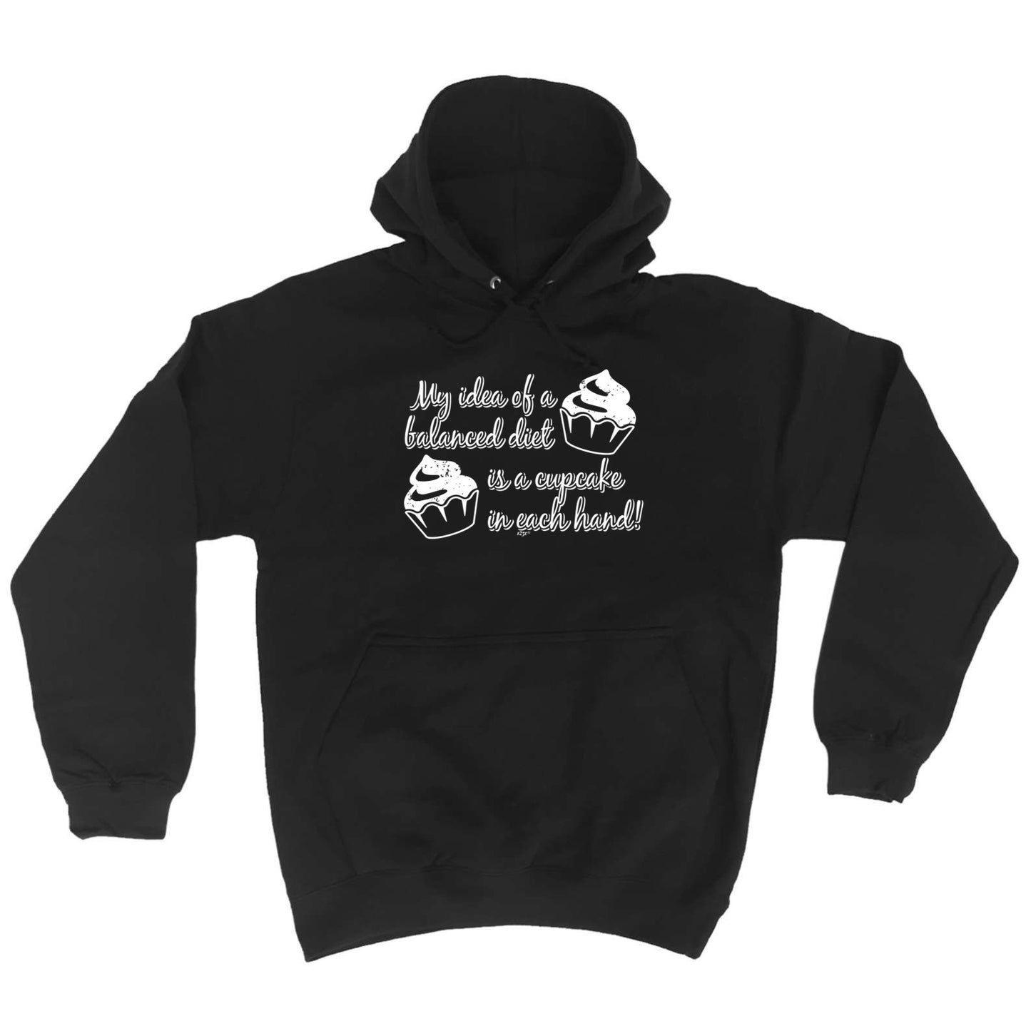 Balanced Diet Is A Cupcake Each Hand - Funny Hoodies Hoodie