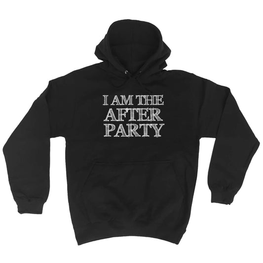 After Party - Funny Hoodies Hoodie