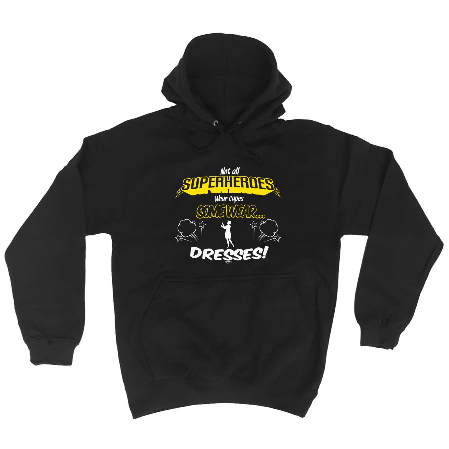 Capes Dresses Not All Superheroes Wear - Funny Hoodies Hoodie