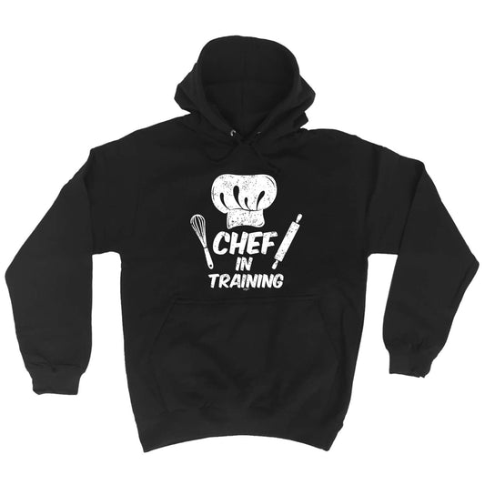 Chef In Training Cooking - Funny Hoodies Hoodie