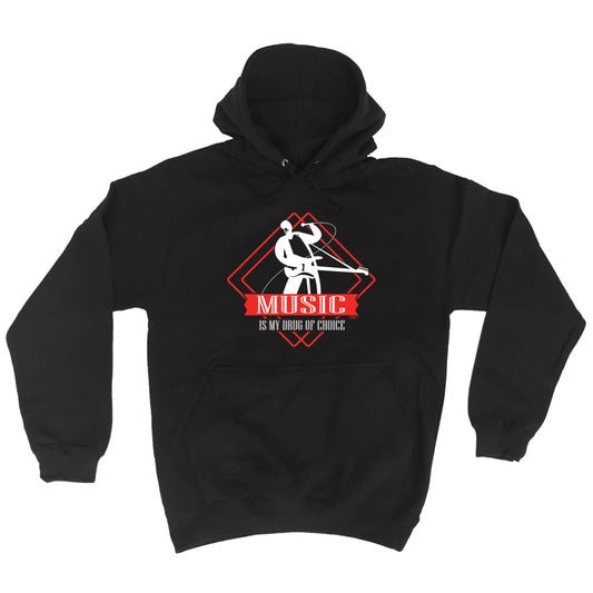 Music Is My D Of Choice Music - Funny Hoodies Hoodie