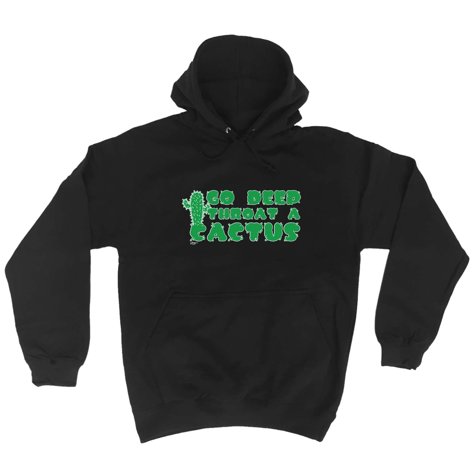 Go Deep Throat A Cactus - Funny Hoodies Hoodie