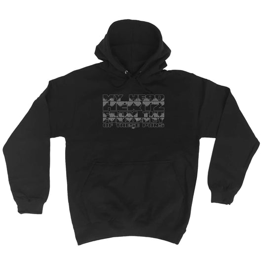 My Head Hertz From The Frequancy Of Puns - Funny Hoodies Hoodie