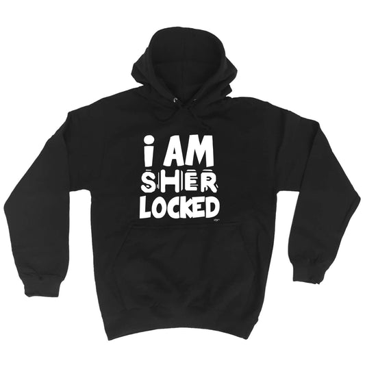 Sher Locked - Funny Hoodies Hoodie