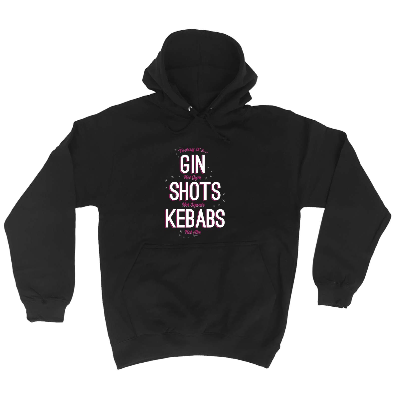 Today Its Gin Not Gym - Funny Hoodies Hoodie