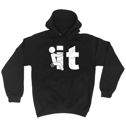 F  K It - Funny Hoodies Hoodie
