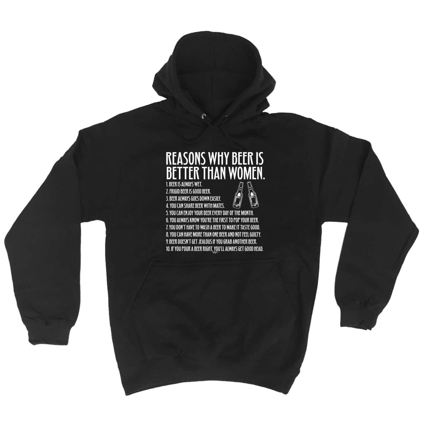 Reasons Why Beer Is Better Than Women - Funny Hoodies Hoodie