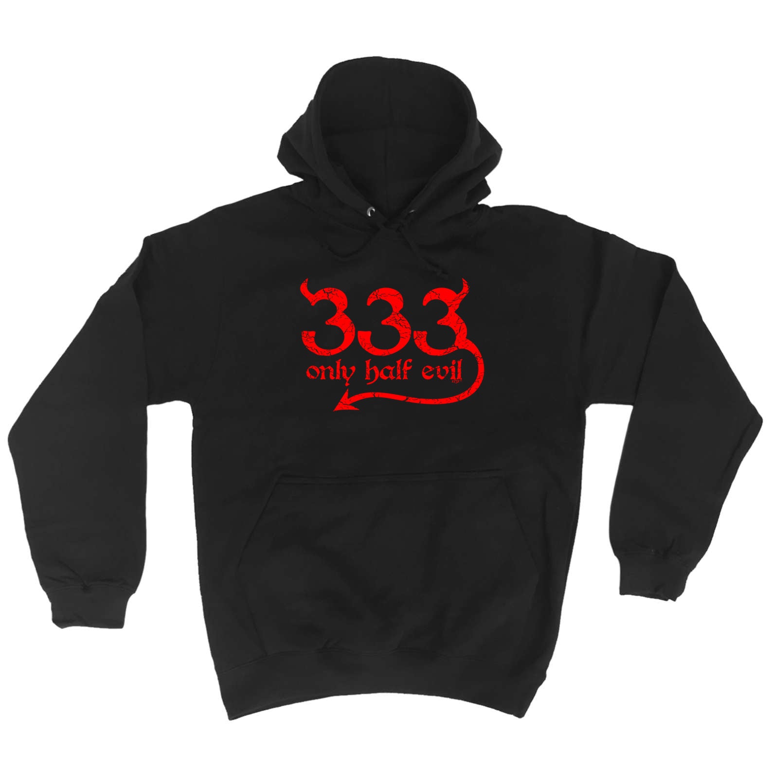 333 Only Half Evil - Funny Hoodies Hoodie
