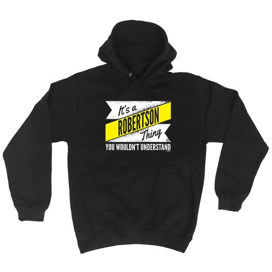 Robertson V2 Surname Thing - Funny Hoodies Hoodie
