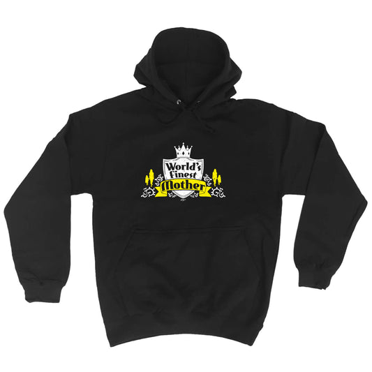 Worlds Finest Mother - Funny Hoodies Hoodie