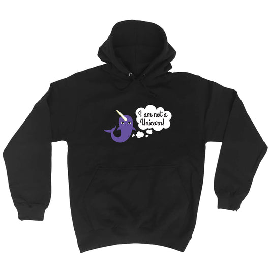 Not A Unicorn - Funny Hoodies Hoodie