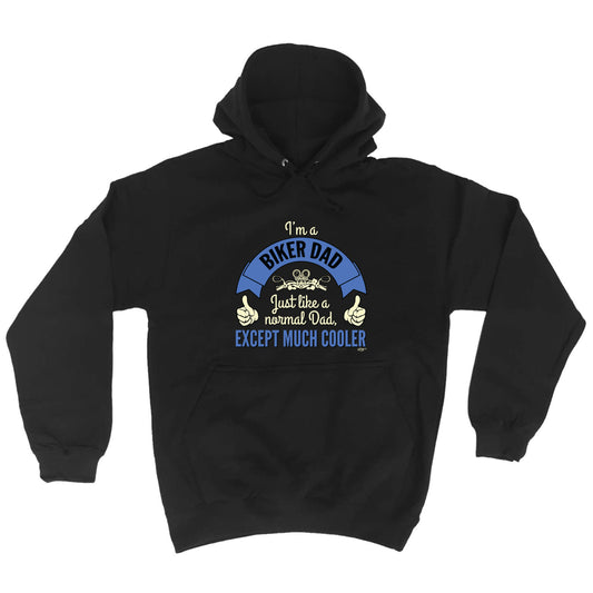 Im A Biker Dad - Funny Hoodies Hoodie