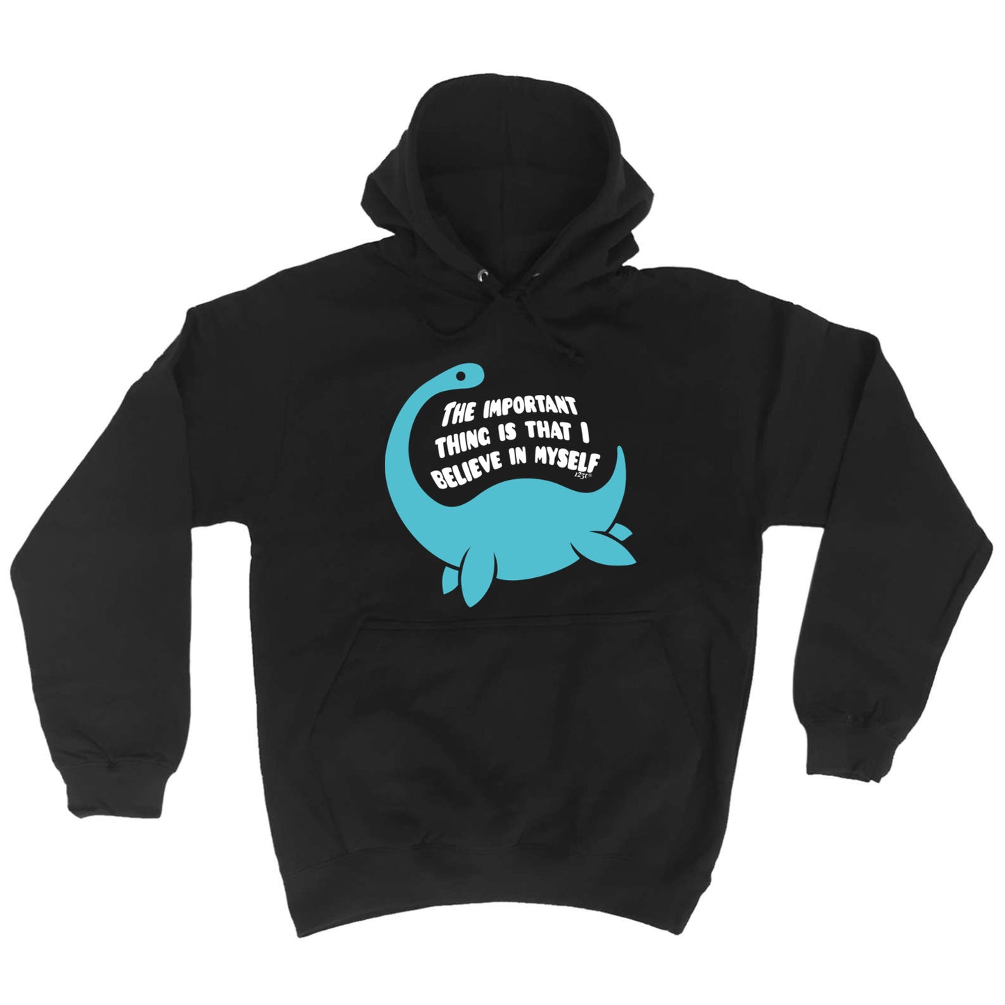 Believe In Myself Dinosaur - Funny Hoodies Hoodie