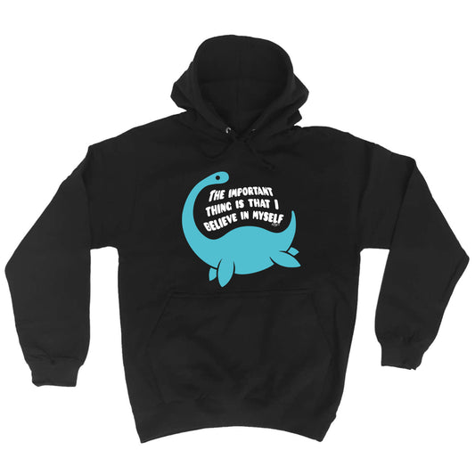 Believe In Myself Dinosaur - Funny Hoodies Hoodie