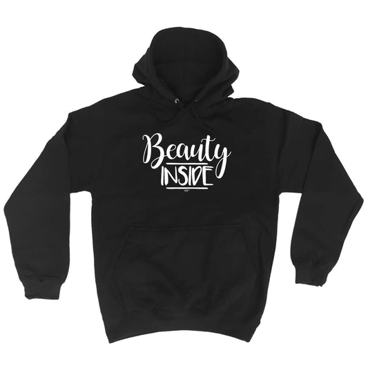 Beauty Inside - Funny Hoodies Hoodie