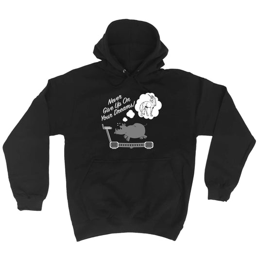 Never Give Up On Your Dreams Rhino - Funny Hoodies Hoodie