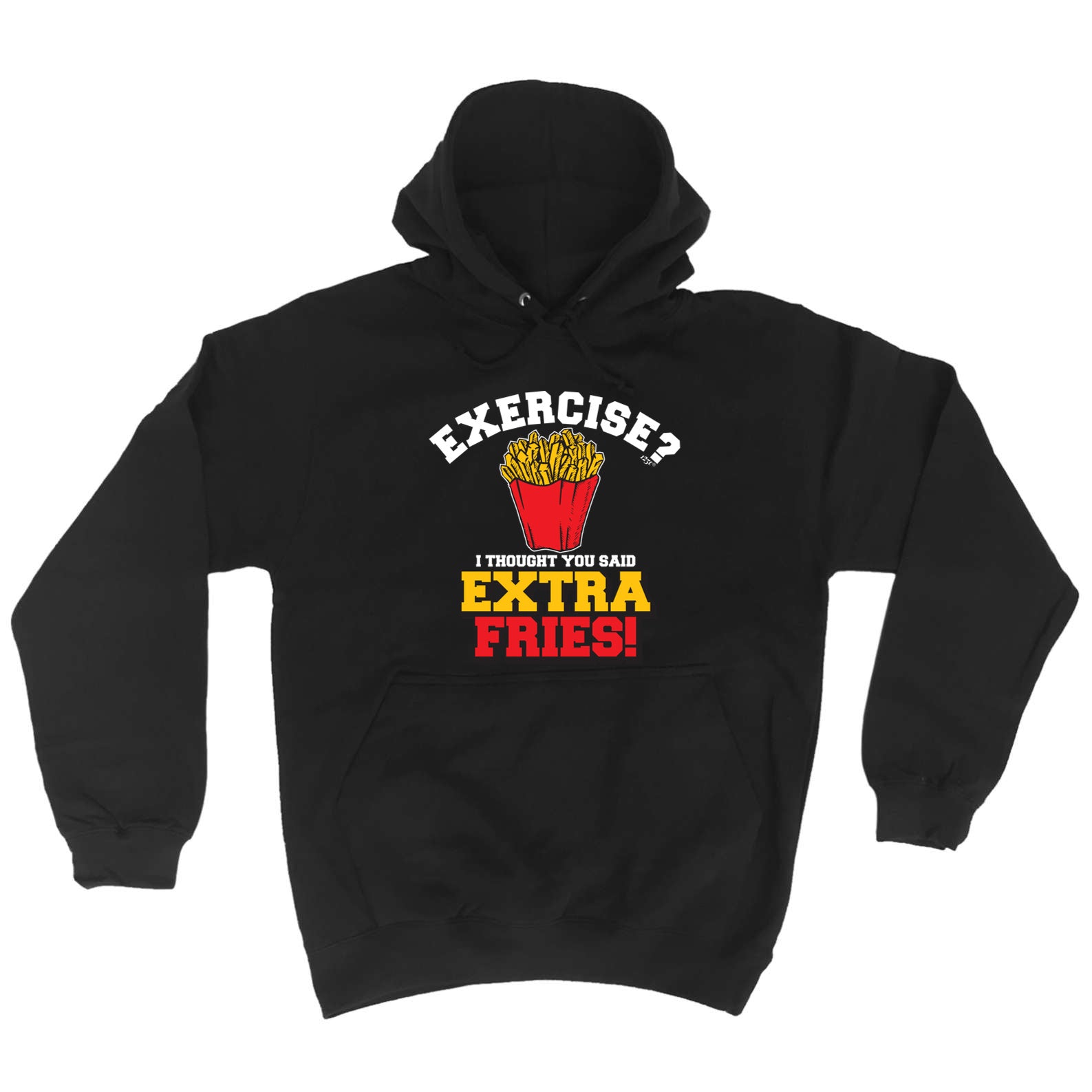 Extra Fries Exercise - Funny Hoodies Hoodie