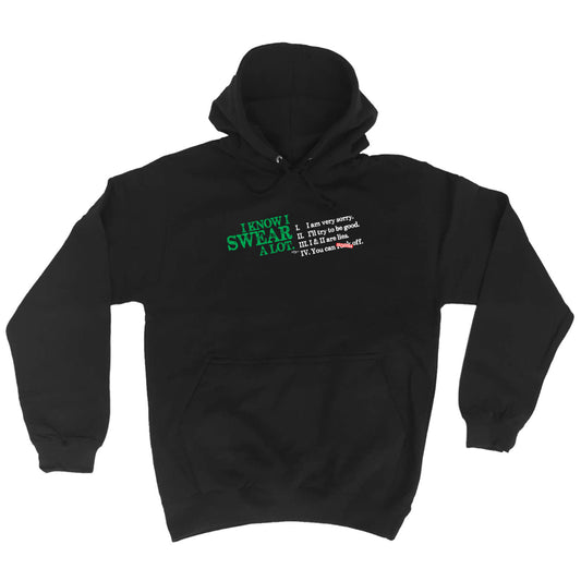 Know Swear A Lot - Funny Hoodies Hoodie