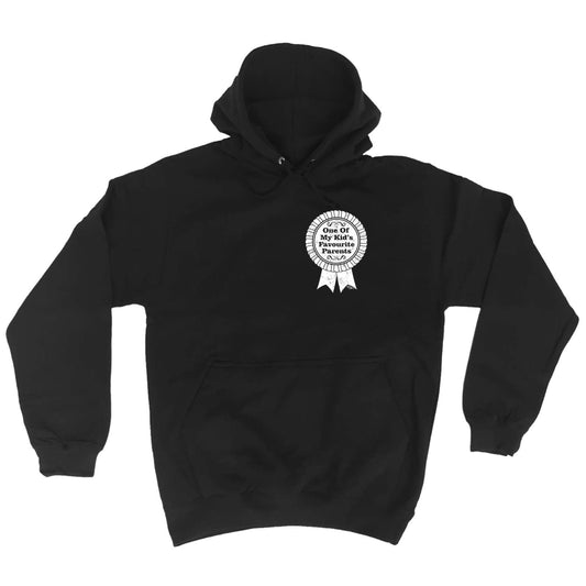 One Of My Kids Favourite Parents - Funny Hoodies Hoodie
