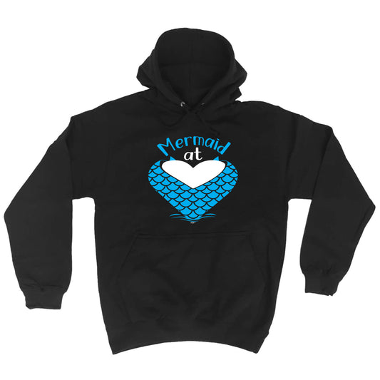 Mermaid At Heart - Funny Hoodies Hoodie