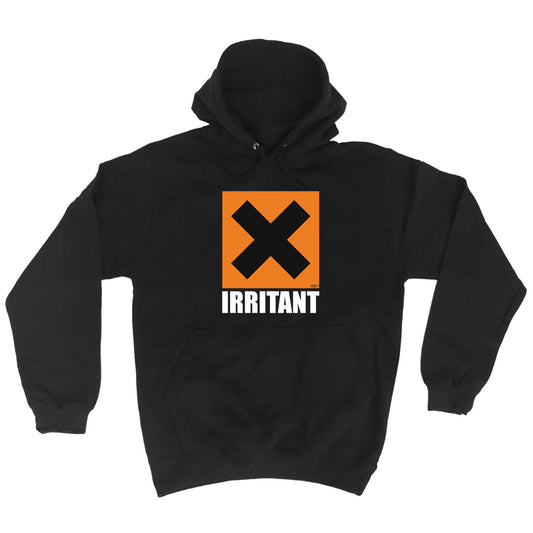 Irritant - Funny Hoodies Hoodie