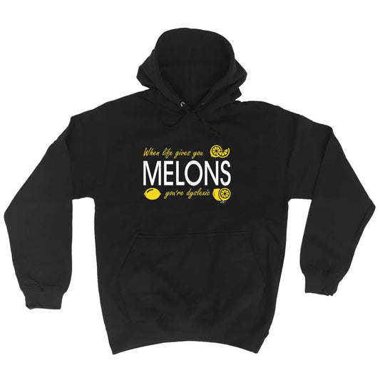 When Life Gives You Melons - Funny Hoodies Hoodie