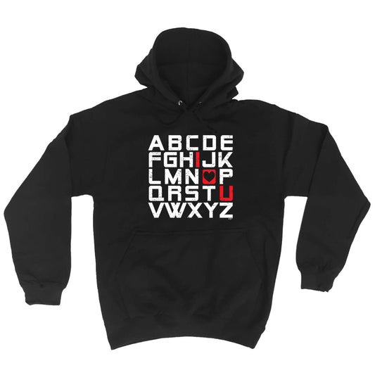 Alphabet Love You - Funny Hoodies Hoodie