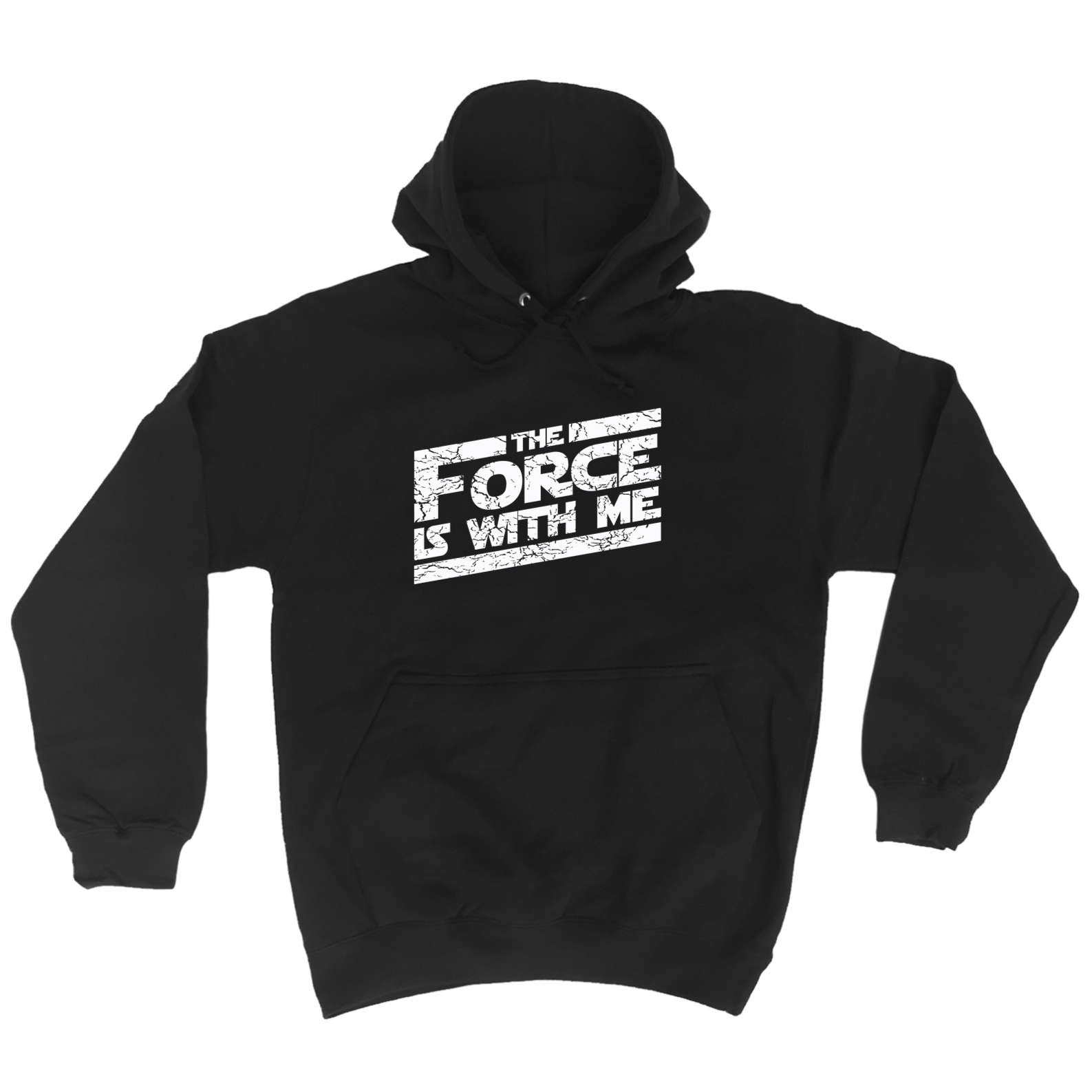The Force Is With Me - Funny Hoodies Hoodie