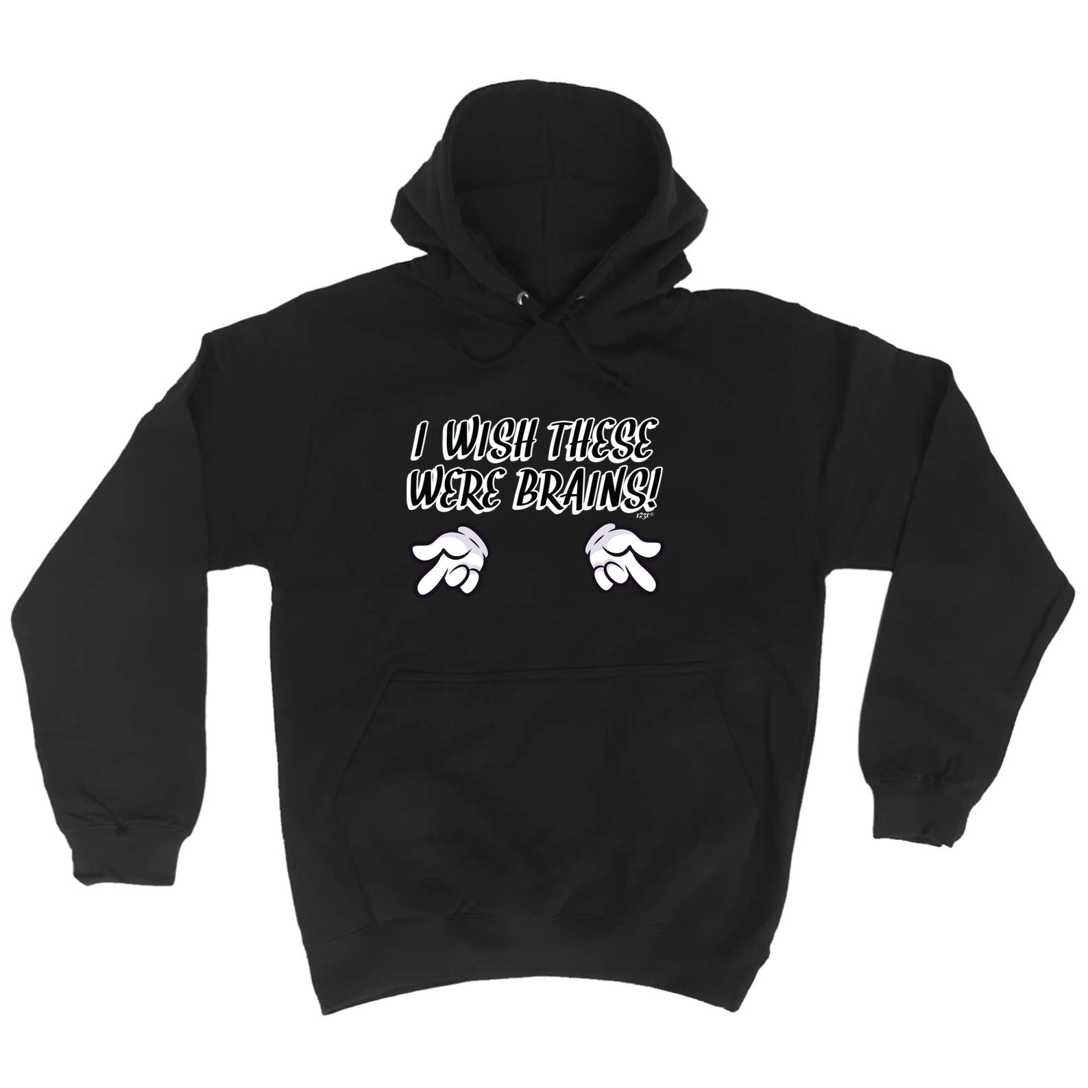 Wish These Were Brains - Funny Hoodies Hoodie
