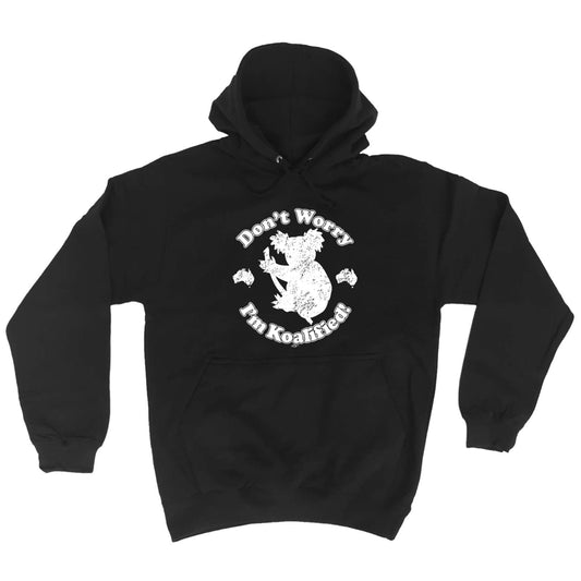 Dont Worry Im Koalified Koala - Funny Hoodies Hoodie