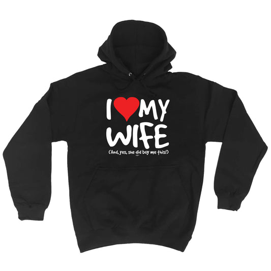 Love My Wife And Yes - Funny Hoodies Hoodie
