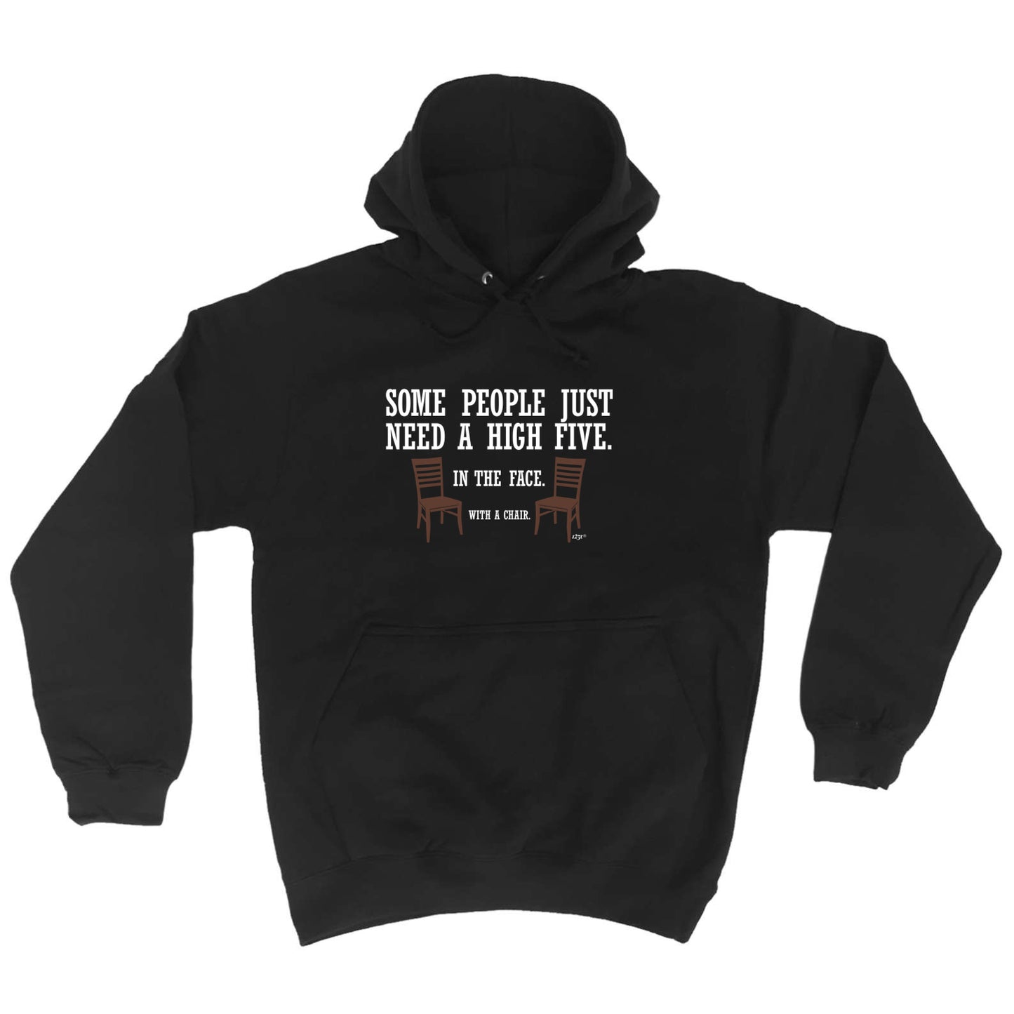 Some People Just Need A High Five Chair - Funny Hoodies Hoodie