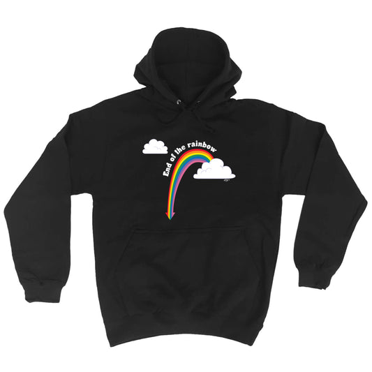 End Of The Rainbow - Funny Hoodies Hoodie