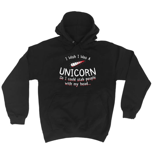 I Wish Was A Unicorn - Funny Hoodies Hoodie