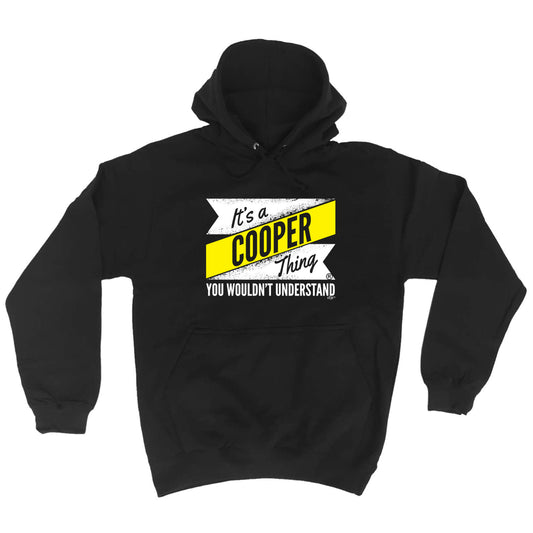 Cooper V2 Surname Thing - Funny Hoodies Hoodie