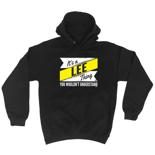 Lee V2 Surname Thing - Funny Hoodies Hoodie