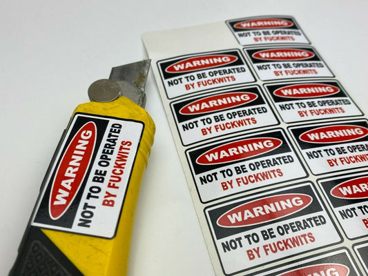 14 x  Funny Tool Stickers Car Novelty Ute boat 4x4 Sticker Warning Not to Be Operated Fwits