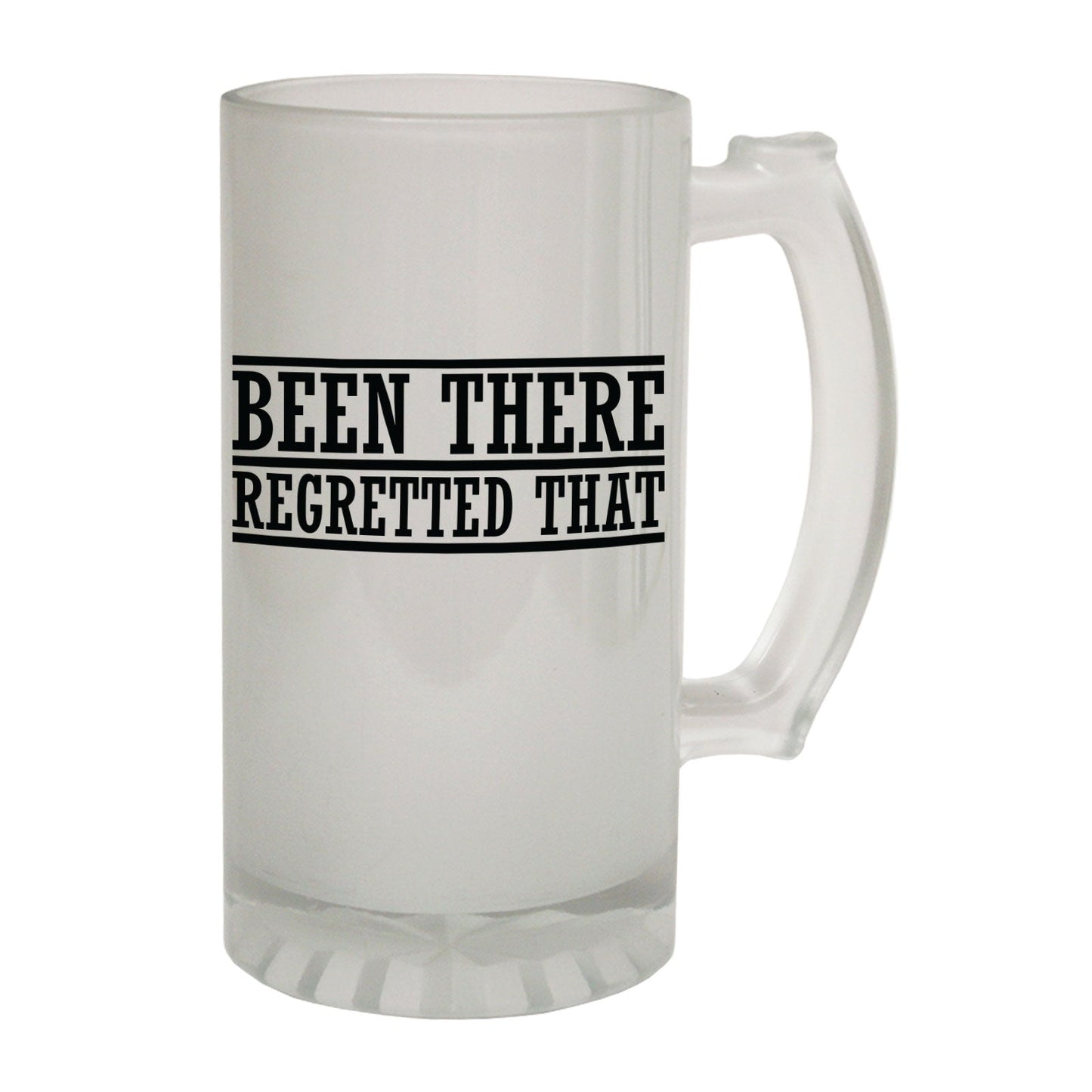 Been There Rergretted - Novelty Funny Frosted Stein - Gift Boxed