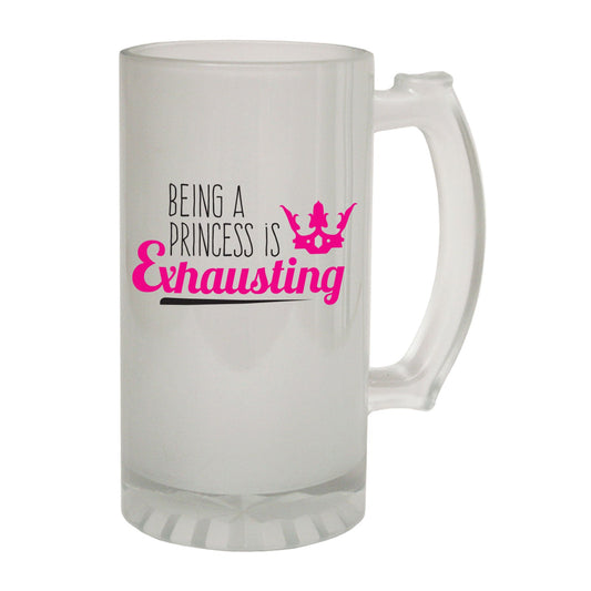 Being Princess Exhausting Her - Novelty Funny Frosted Stein - Gift Boxed