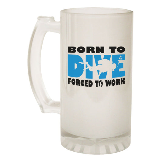Born To Dive Scuba - Novelty Funny Frosted Stein - Gift Boxed