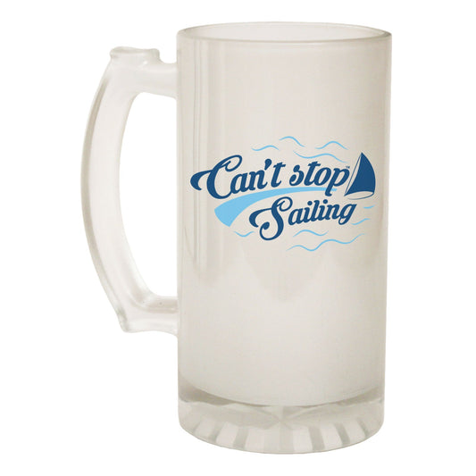 Cant Stop Sailing Boat - Novelty Funny Frosted Stein - Gift Boxed