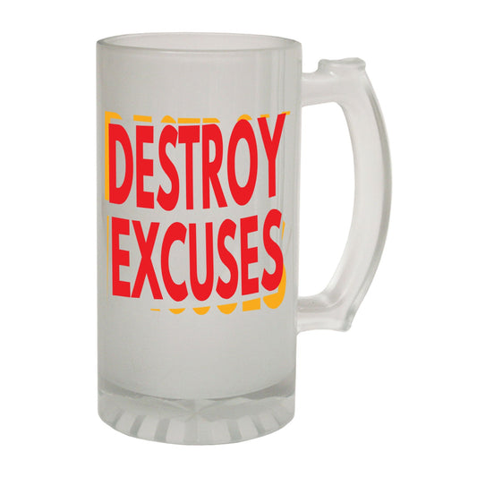 Destroy Excuses Training - Novelty Funny Frosted Stein - Gift Boxed