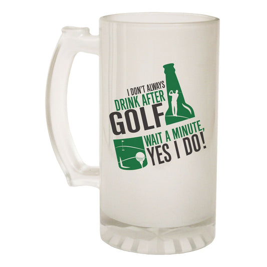 Dont Drink After Golf Golfer - Novelty Funny Frosted Stein - Gift Boxed