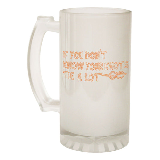 Dont Know Your Knots - Novelty Funny Frosted Stein - Gift Boxed
