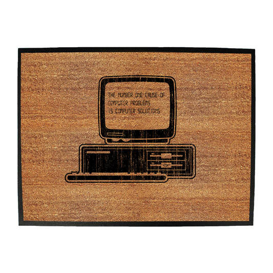 The Number One Cause Of Computer Problems - Funny Novelty Doormat