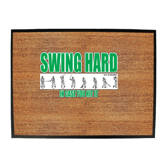 Oob Swing Hard In Case You Hit It - Funny Novelty Doormat