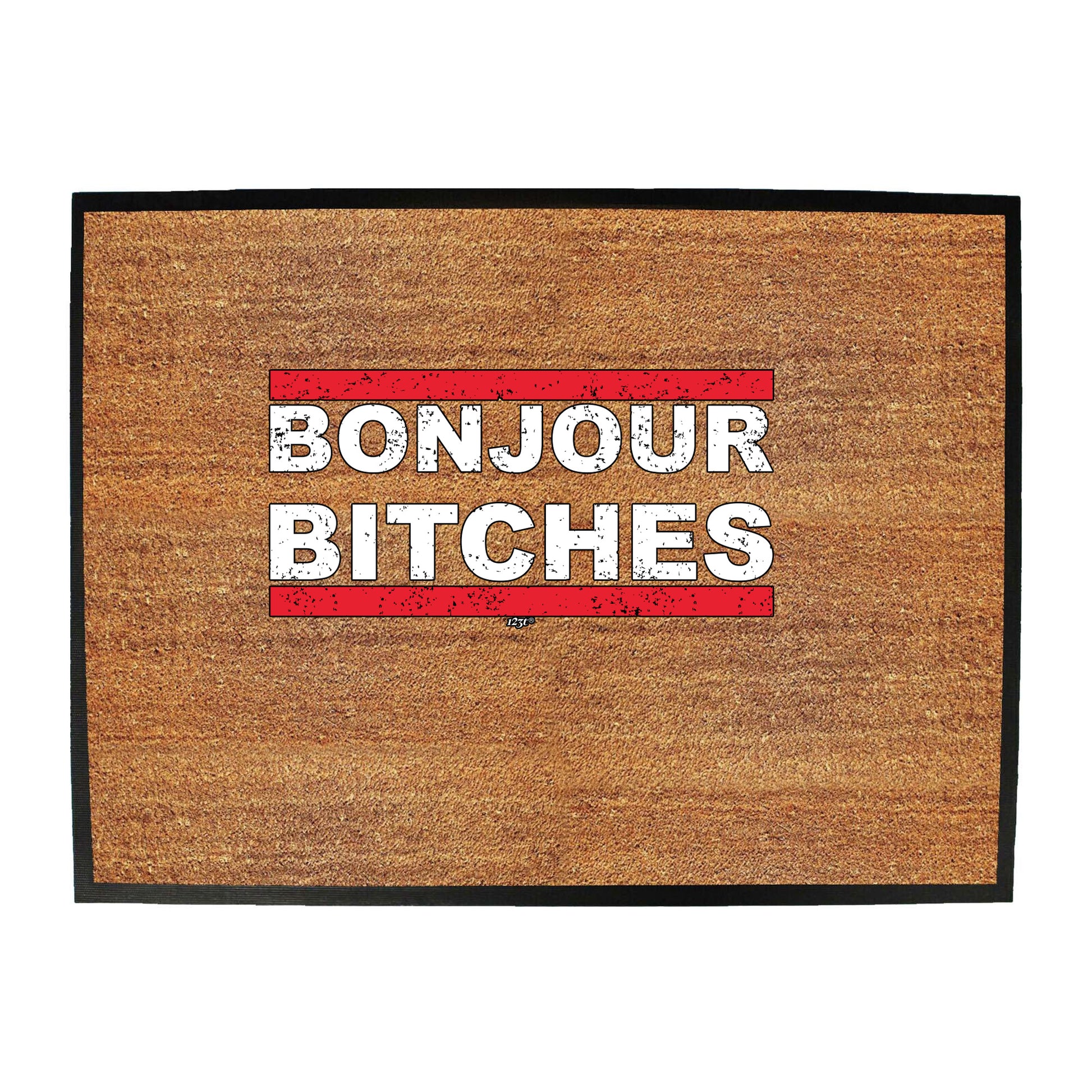 Bonjour B!Tches - Funny Novelty Doormat