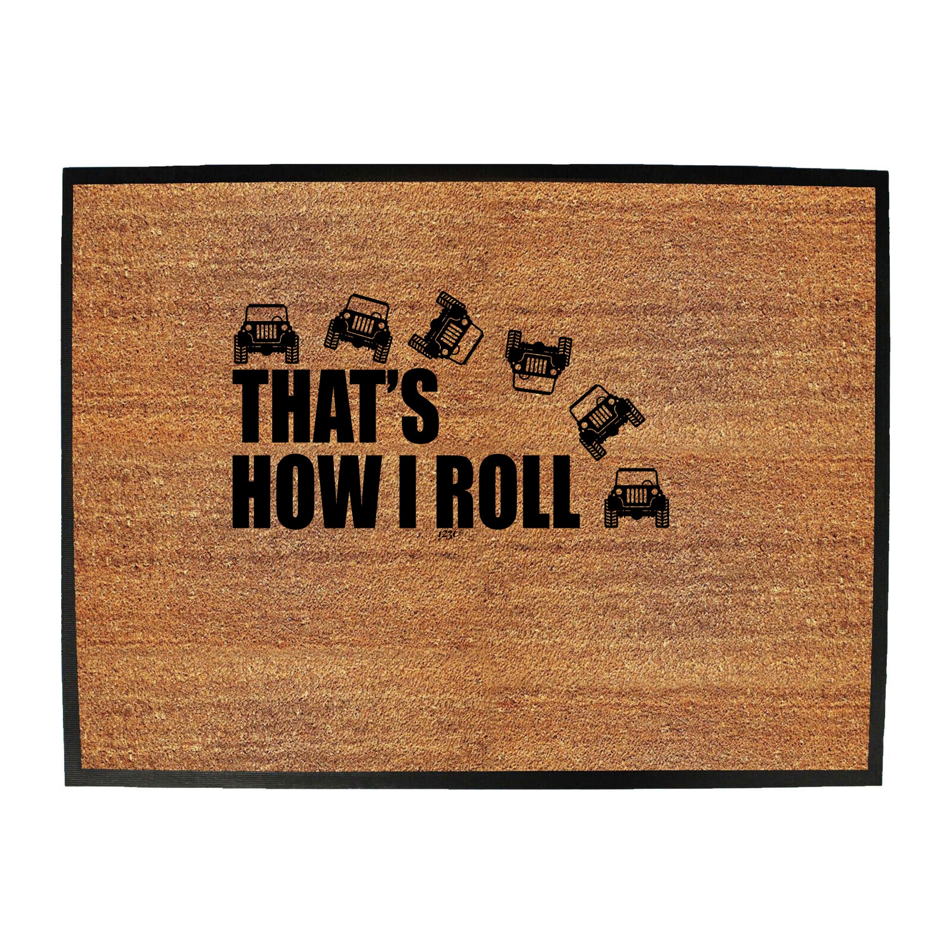 Thats How Roll 4X4 - Funny Novelty Doormat