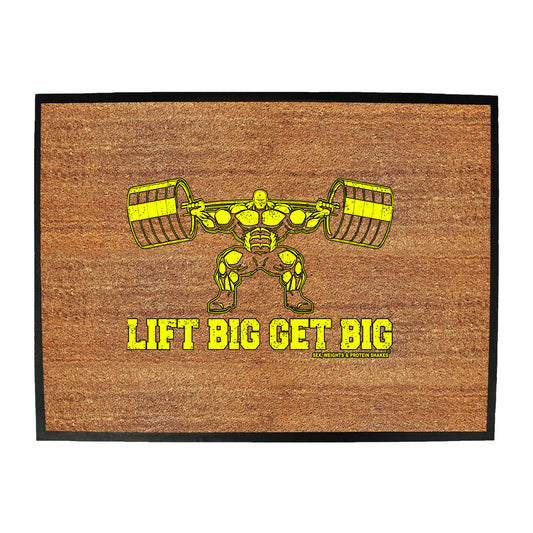 Swps Lift Big Get Big - Funny Novelty Doormat